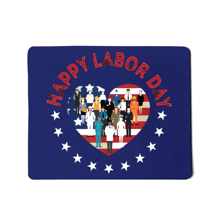 Happy Labor Day For All Workers Patriotic Labors Day Mousepad