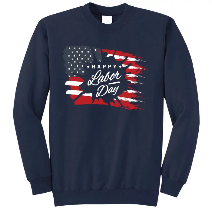 Happy Labor Day Gift American Flag Tall Sweatshirt