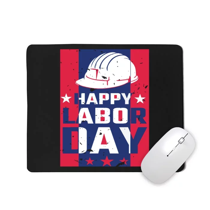 Happy Labor Day Labor Party Mousepad