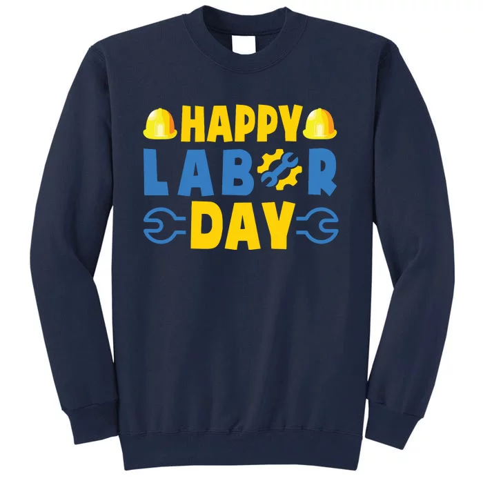 Happy Labor Day Shirts American US Happy Labor Day Tall Sweatshirt