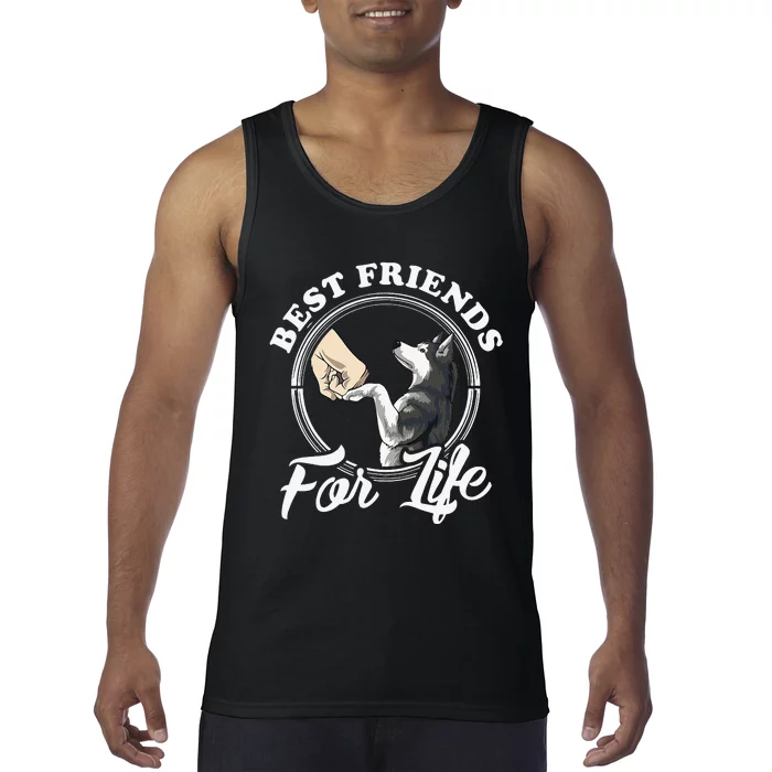 Husky Lovers Design Best Friends For Life Funny Husky Tank Top