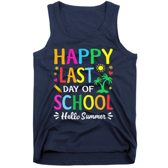 Happy Last Day Of School Hello Summer Students And Teachers Tank Top