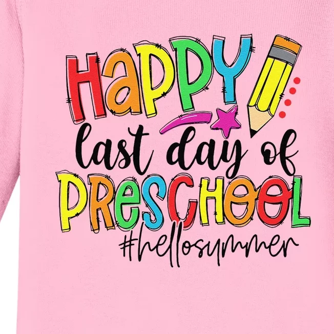 Happy Last Day Of School Preschool Teacher Hello Summer Baby Long Sleeve Bodysuit