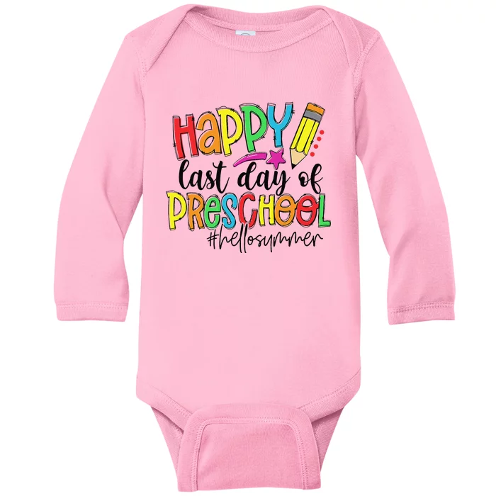 Happy Last Day Of School Preschool Teacher Hello Summer Baby Long Sleeve Bodysuit