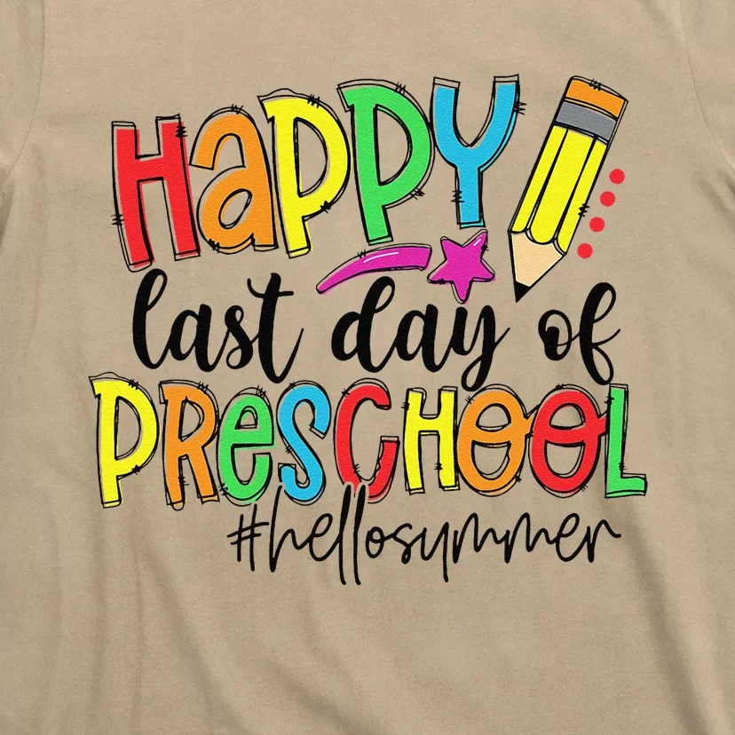 Happy Last Day Of School Preschool Teacher Hello Summer T-Shirt