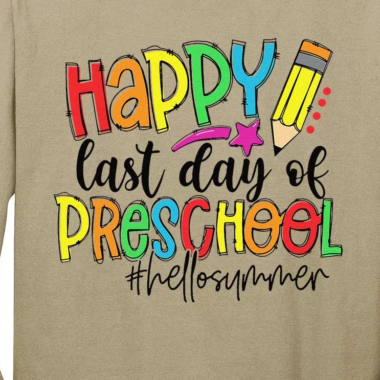 Happy Last Day Of School Preschool Teacher Hello Summer Tall Long Sleeve T-Shirt