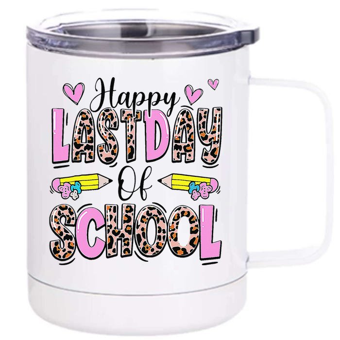 Happy Last Day Of School Leopard Teacher End Of School Year Front & Back 12oz Stainless Steel Tumbler Cup