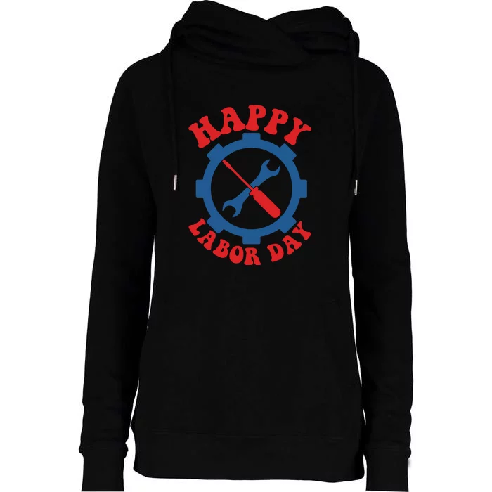 Happy Labor Day Gift Womens Funnel Neck Pullover Hood