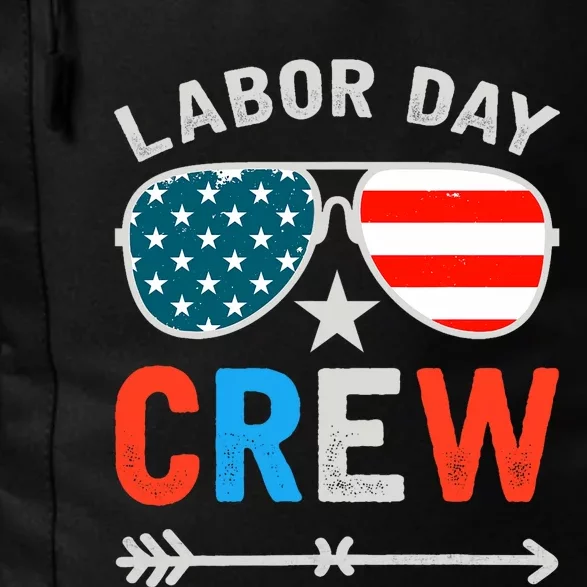 Happy Labor Day Crew Patriot Happy Labor Day Daily Commute Backpack