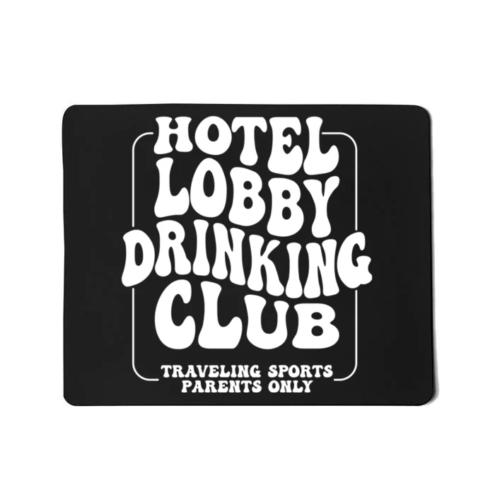 Hotel Lobby Drinking Club Traveling Tournament Mousepad