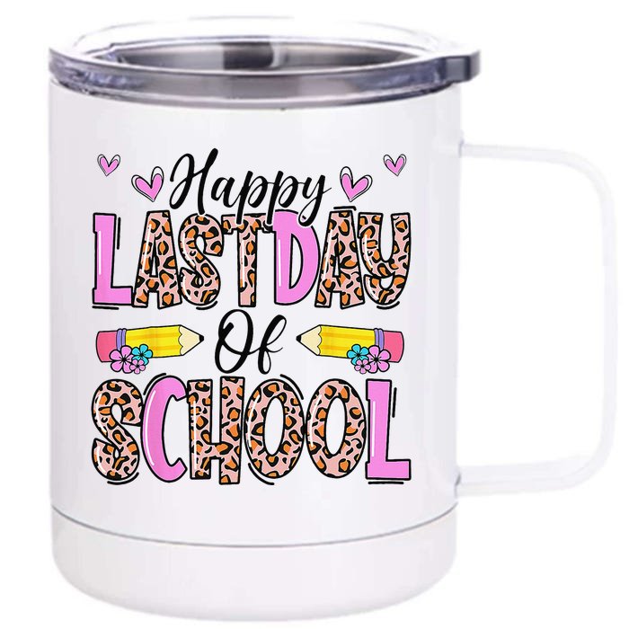 Happy Last Day Of School Leopard Teacher End Of School Year Front & Back 12oz Stainless Steel Tumbler Cup