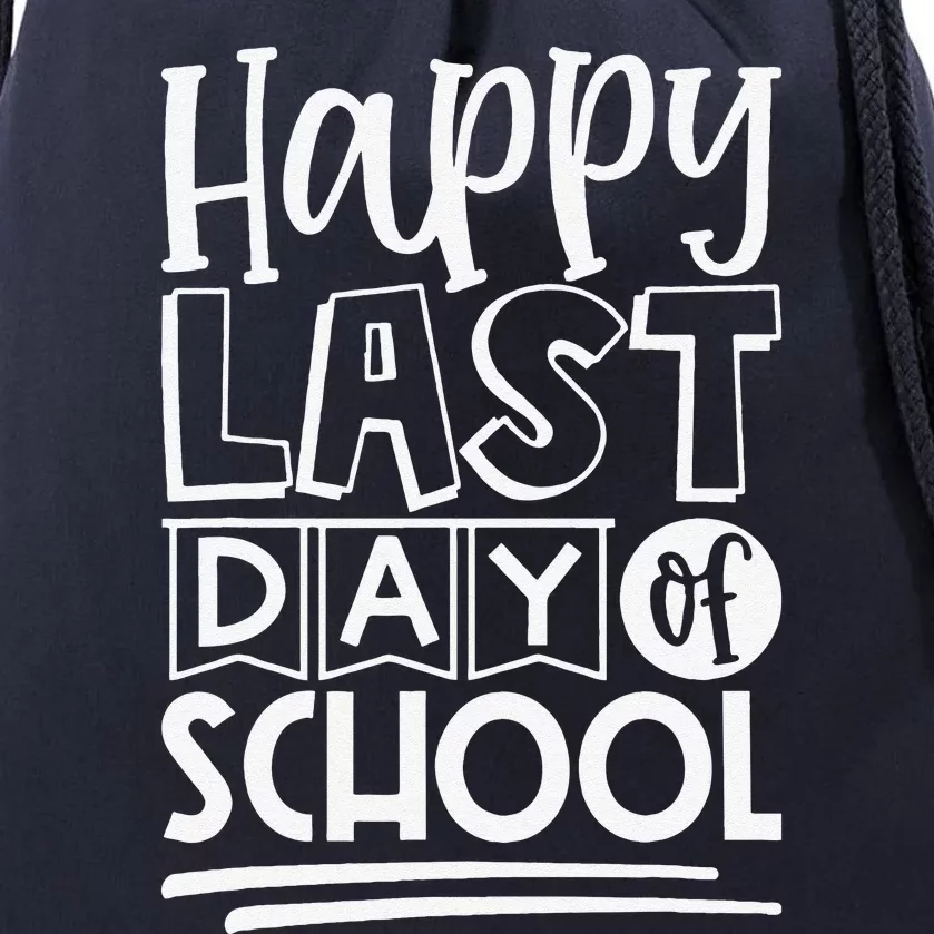 Happy Last Day Of School Students And Teachers Gifts Drawstring Bag