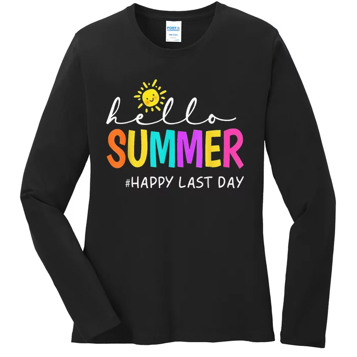 Happy Last Day Of School Teacher Student Hello Summer Gifts Ladies Long Sleeve Shirt