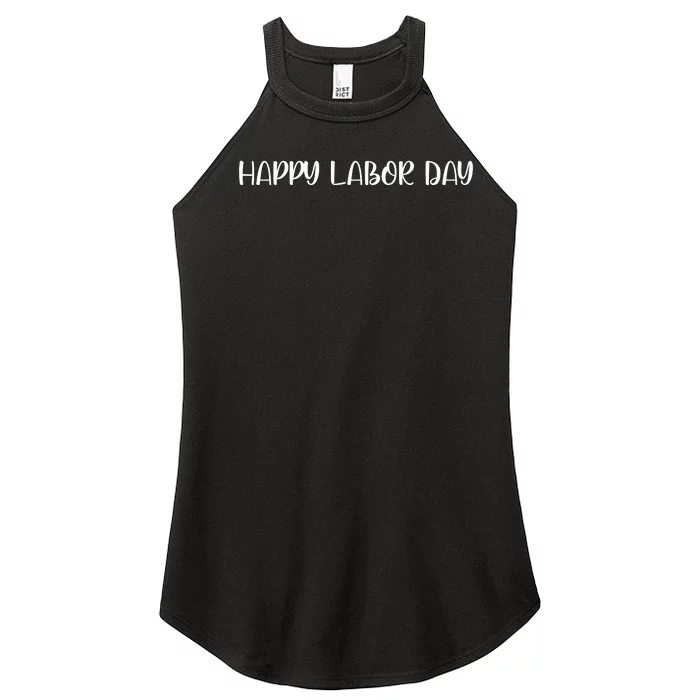 HAPPY LABOR DAY Women’s Perfect Tri Rocker Tank