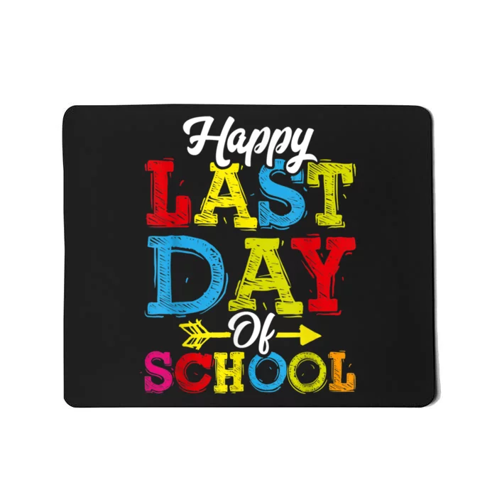 Happy Last Day Of School Graduation Teacher Students Mousepad