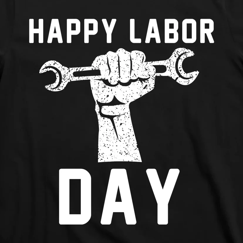 HAPPY LABOR DAY T-Shirt