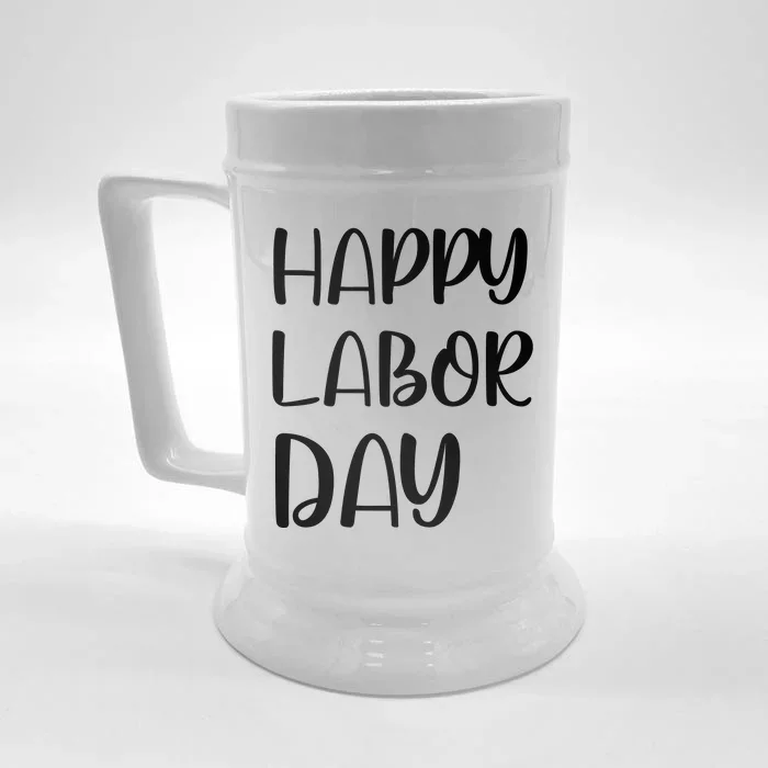 HAPPY LABOR DAY Front & Back Beer Stein