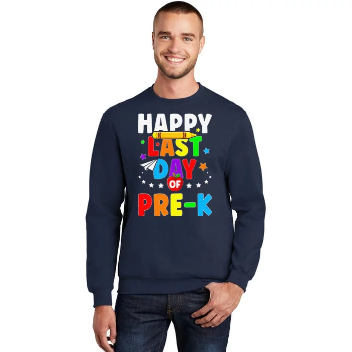 Happy Last Day Of PreK Graduation Teacher Students Sweatshirt