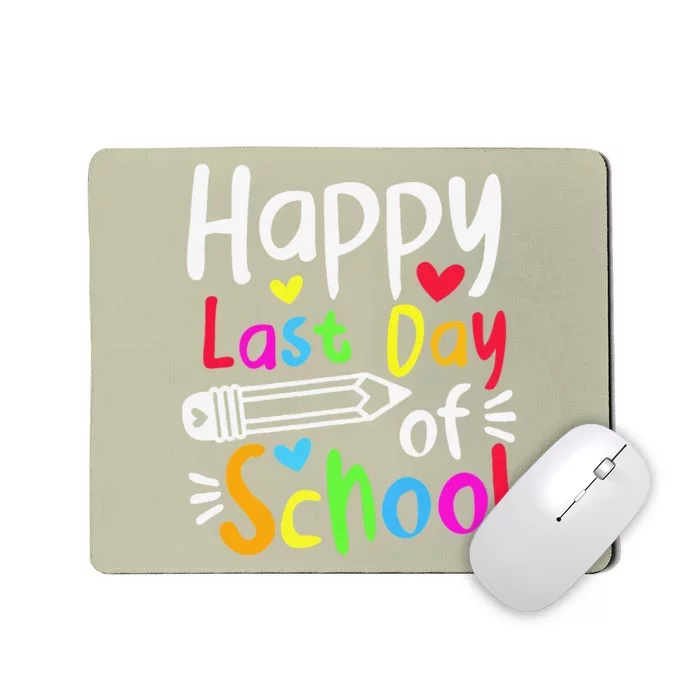 Happy Last Day Of School Students Women Funny Summer Beak Cute Mousepad