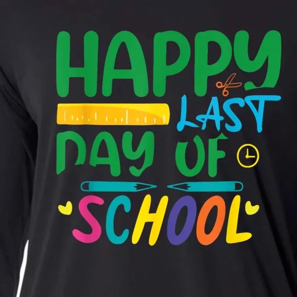 Happy Last Day School Teacher Best Funny Teacher Cooling Performance Long Sleeve Crew