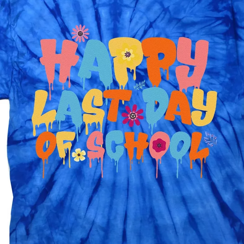 Happy Last Day Of School Teacher Student Graduation Tie-Dye T-Shirt