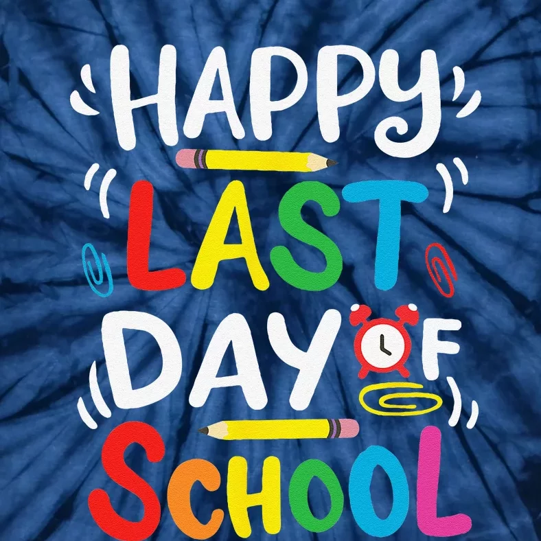 Happy Last Day Of School Teacher Student Graduation Love Tie-Dye T-Shirt