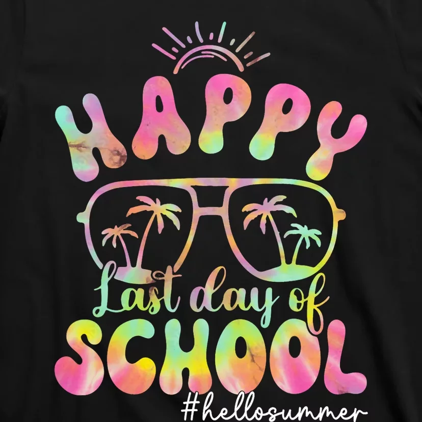 Happy Last Day Of School Hello Summer Students And Teachers Out For Summer T-Shirt