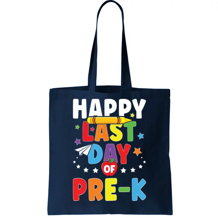 Happy Last Day Of PreK Graduation Teacher Students Tote Bag