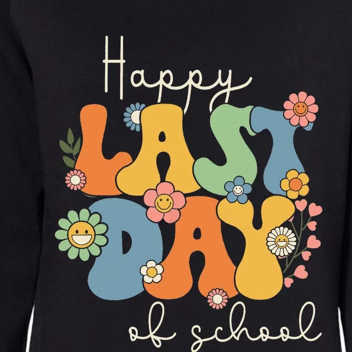 Happy Last Day Of School Graduation Groovy Teacher Student Womens California Wash Sweatshirt