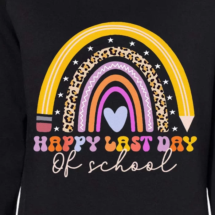 Happy Last Day Of School Teacher Student Graduation Rainbow Funny Womens California Wash Sweatshirt