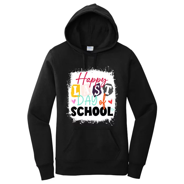 Happy Last Day Of School Teacher & Kids LAST DAY OF SCHOOL Women's Pullover Hoodie