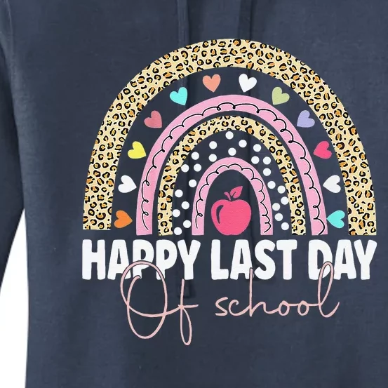 Happy Last Day Of School Teacher Student Graduation Rainbow Women's Pullover Hoodie