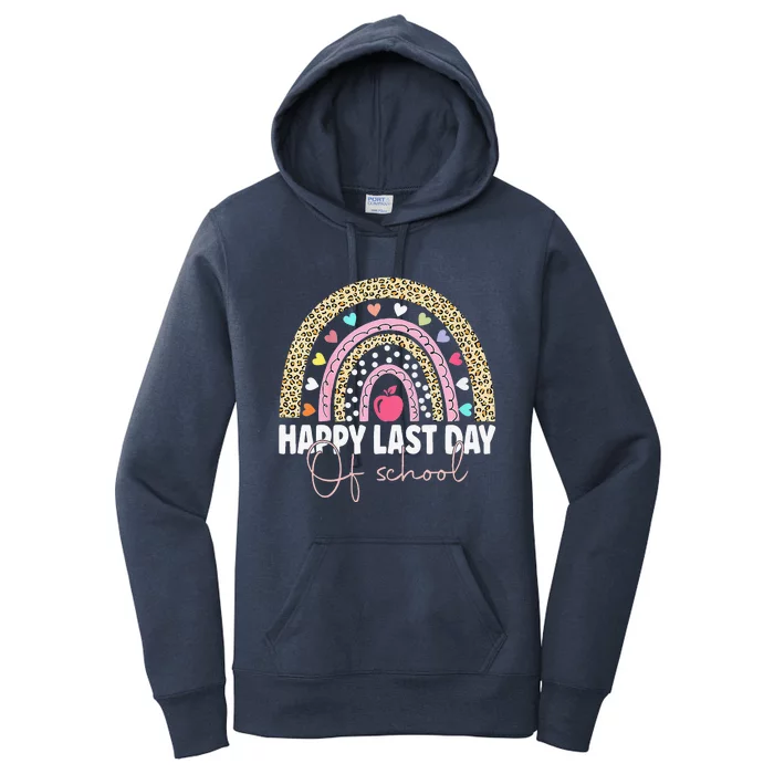 Happy Last Day Of School Teacher Student Graduation Rainbow Women's Pullover Hoodie