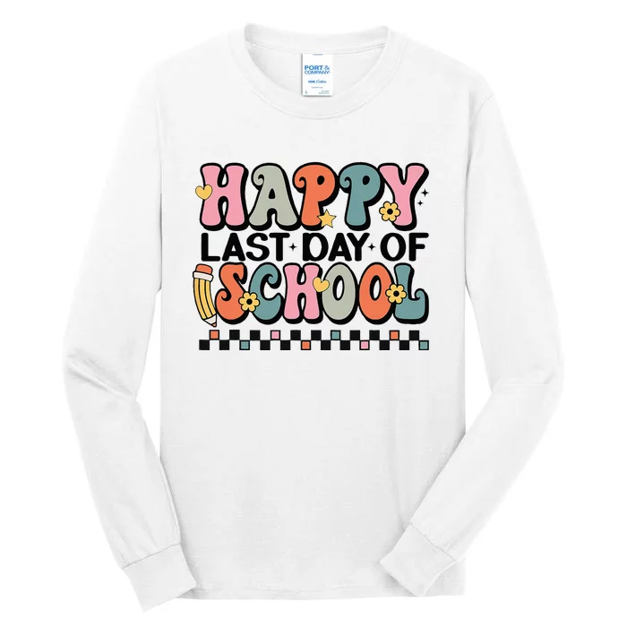 Happy Last Day Of School Teacher Student Graduation Tall Long Sleeve T-Shirt