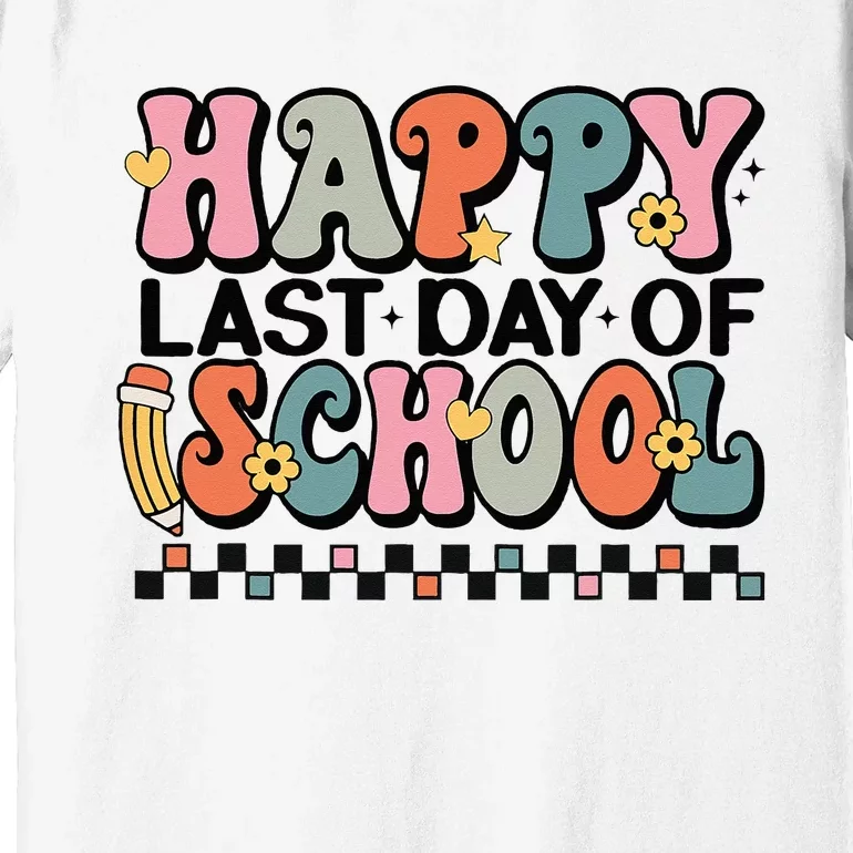 Happy Last Day Of School Teacher Student Graduation Premium T-Shirt