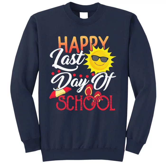 Happy Last Day Of School Teacher Student Graduation Summer Cute Sweatshirt