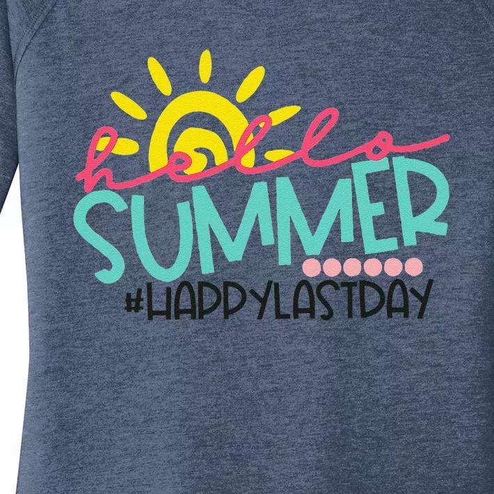 Happy Last Day Of School Teacher Student Hello Summer Women's Perfect Tri Tunic Long Sleeve Shirt