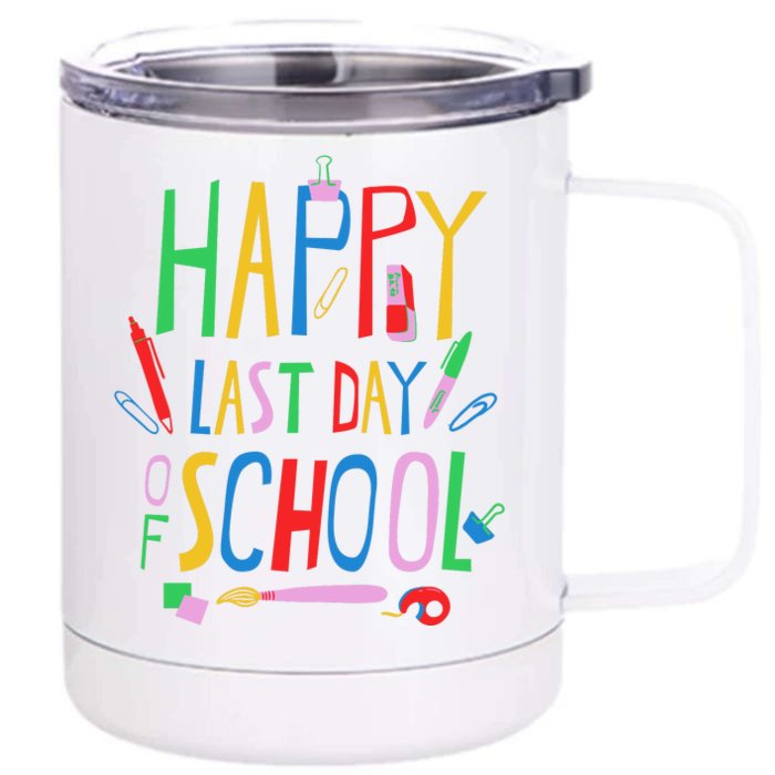 Happy Last Day Of School Teacher School's Out Front & Back 12oz Stainless Steel Tumbler Cup