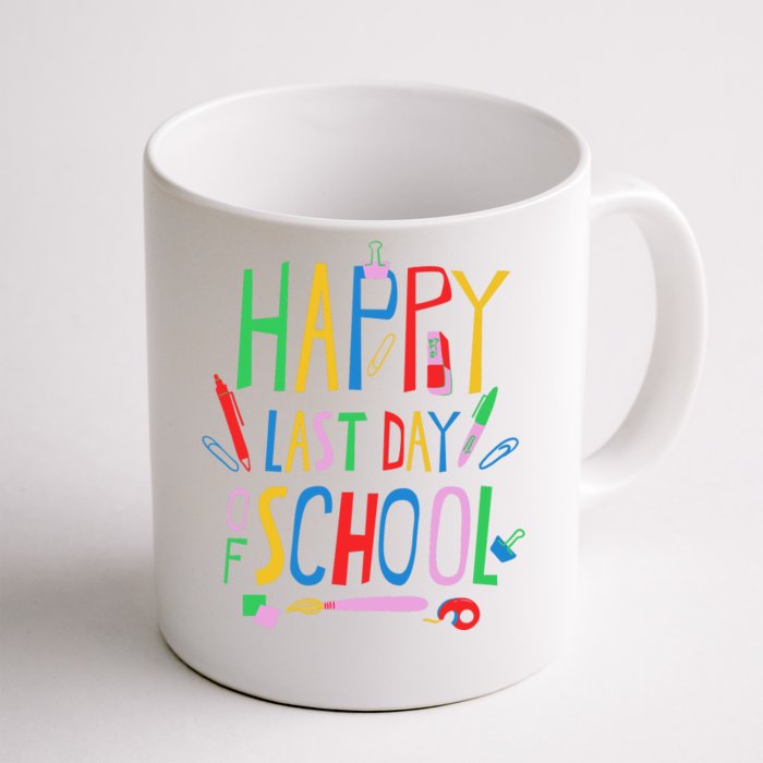 Happy Last Day Of School Teacher School's Out Front & Back Coffee Mug