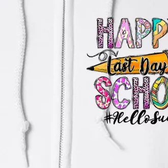 Happy Last Day Of School Hello Summer Teacher Student Full Zip Hoodie