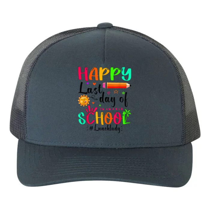 Happy Last Day Of School Lunch Lady Summer Graduation Teach Yupoong Adult 5-Panel Trucker Hat