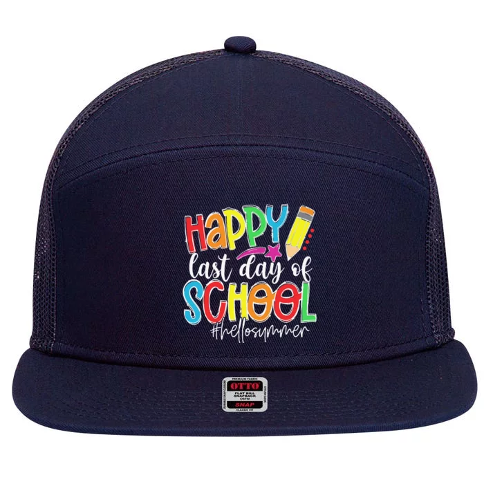 Happy Last Day Of School Teacher Graduation Last Day 7 Panel Mesh Trucker Snapback Hat