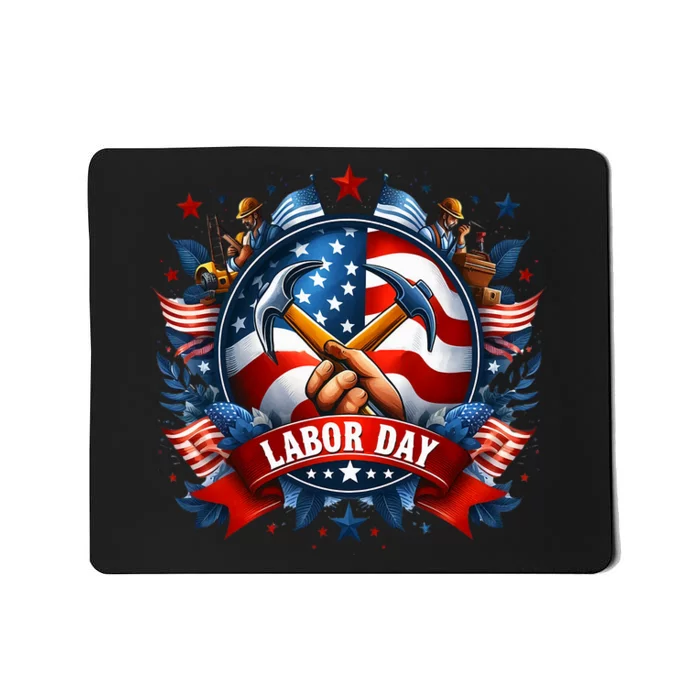 Happy Labor Day Patriot Happy Labor Day Mousepad