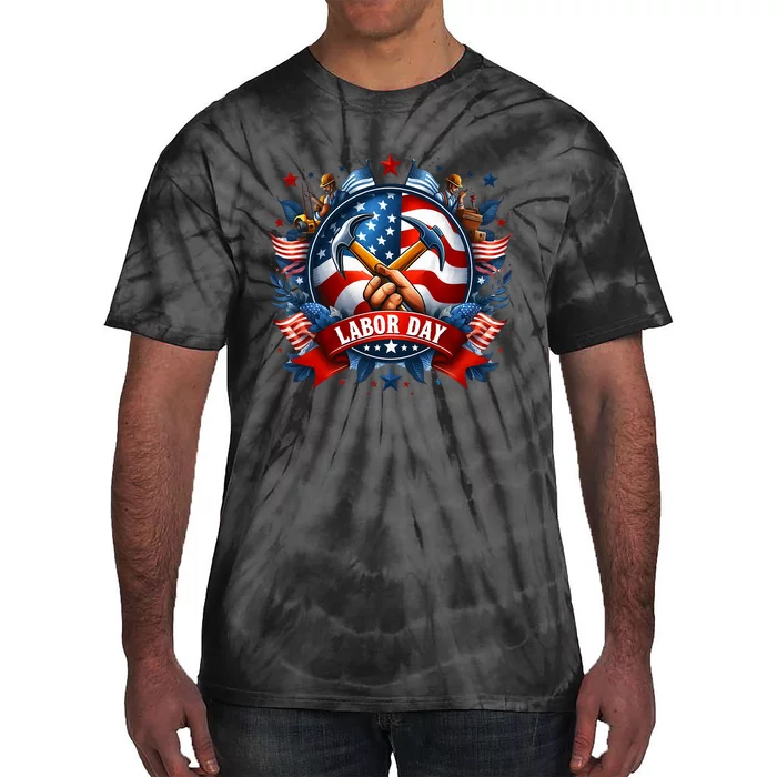 Happy Labor Day Patriot Happy Labor Day Tie-Dye T-Shirt