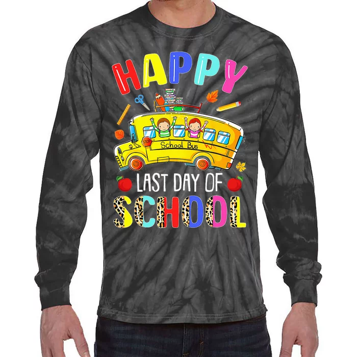 Happy Last Day Of School Bus Driver Off Duty Student Teacher Tie-Dye Long Sleeve Shirt