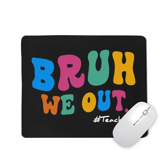 Happy Last Day Of School Teachers End Of The Year Mousepad