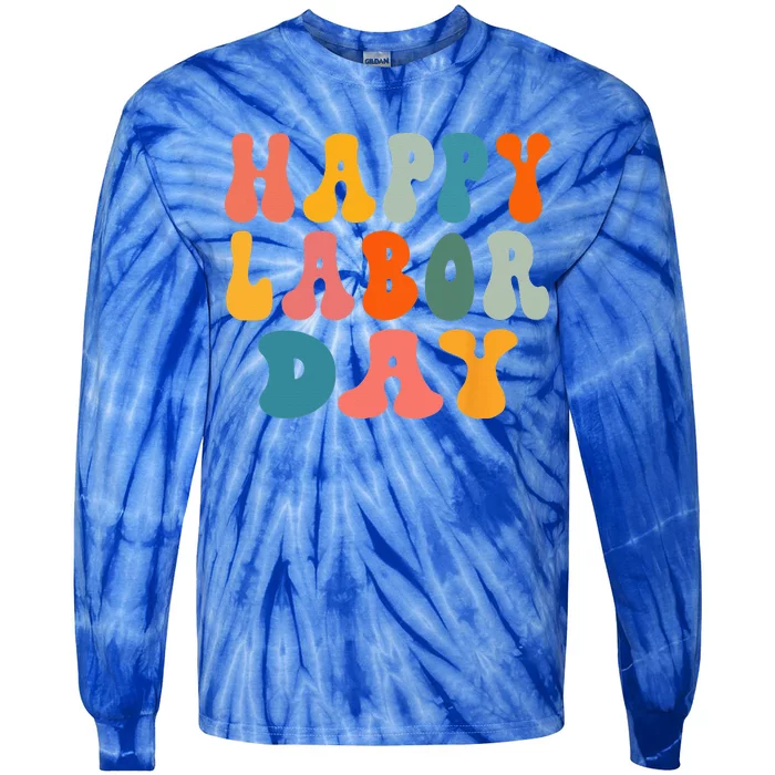 Happy Labor Day Rainbow Labor Day Tie-Dye Long Sleeve Shirt