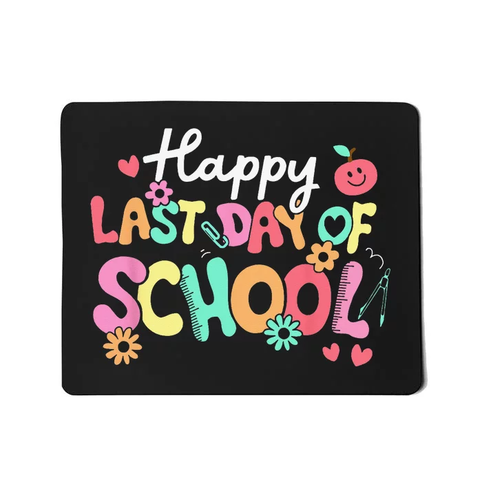 Happy Last Day Of School Teacher Student Graduation Mousepad