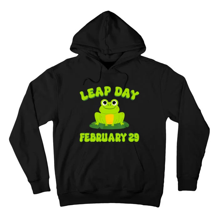 Happy Leap Day Year 2024 February 29th Funny Frog Lovers Tall Hoodie