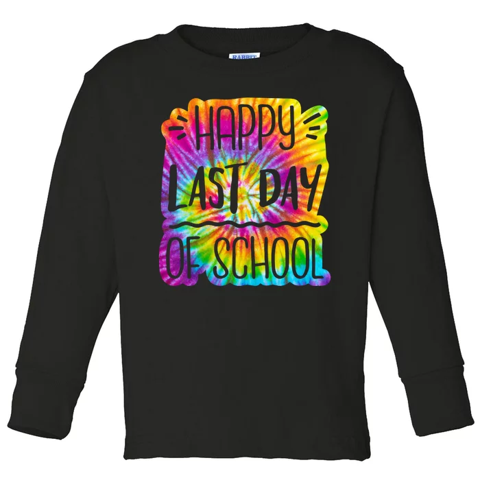 Happy Last Day Of School Rainbow Dye Toddler Long Sleeve Shirt